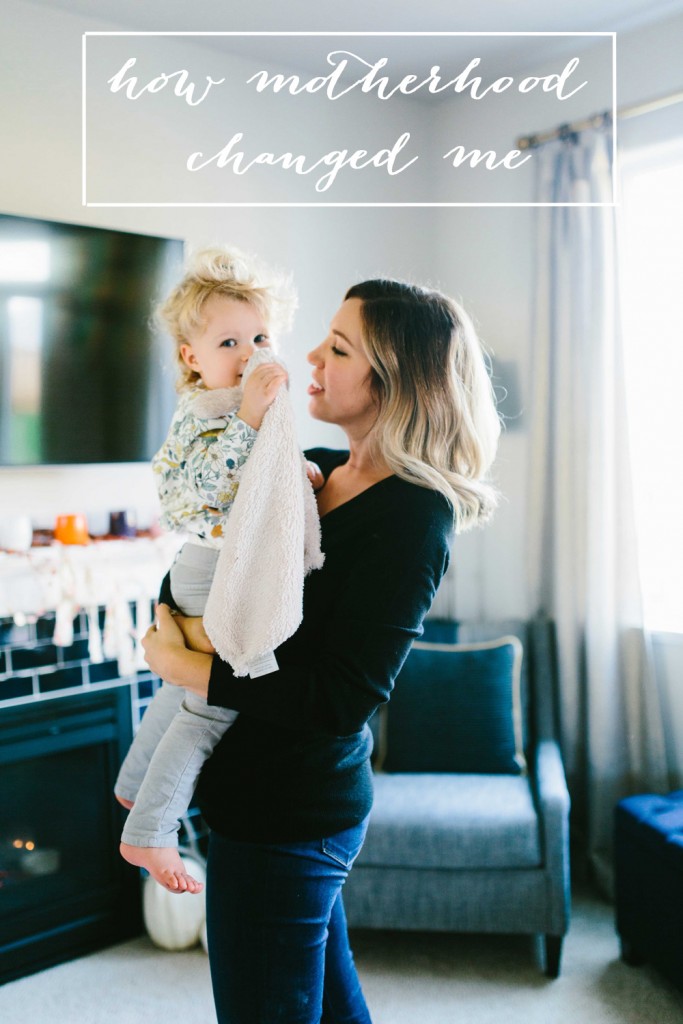 how motherhood changed me